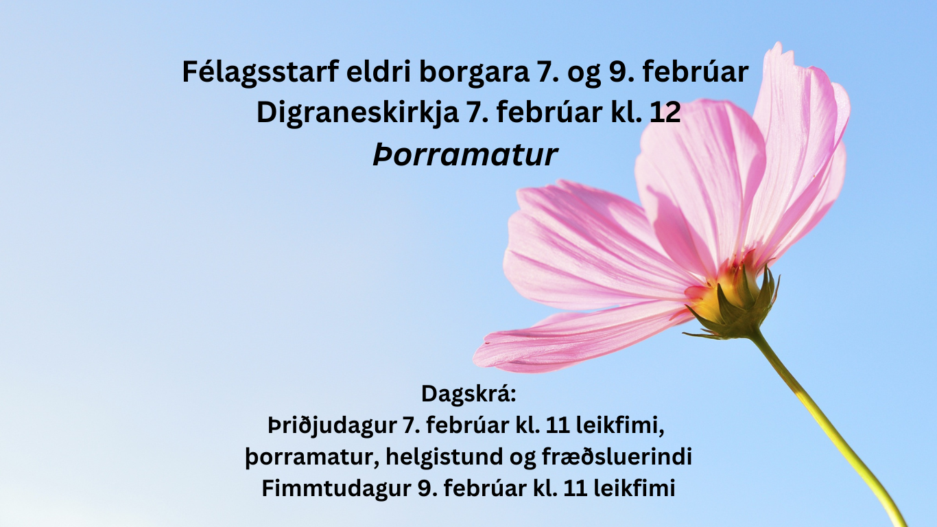 Félagsstarf eldri borgara Digraneskirkja 7. febrúar kl. 12 Þorramatur Linda og Stefán sjá um veitingarnar (2)