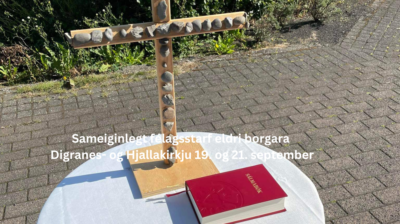 Sameiginlegt félagsstarf eldri borgara Digranes- og Hjallakirkju 5. og 7. sept. (Website) (1)