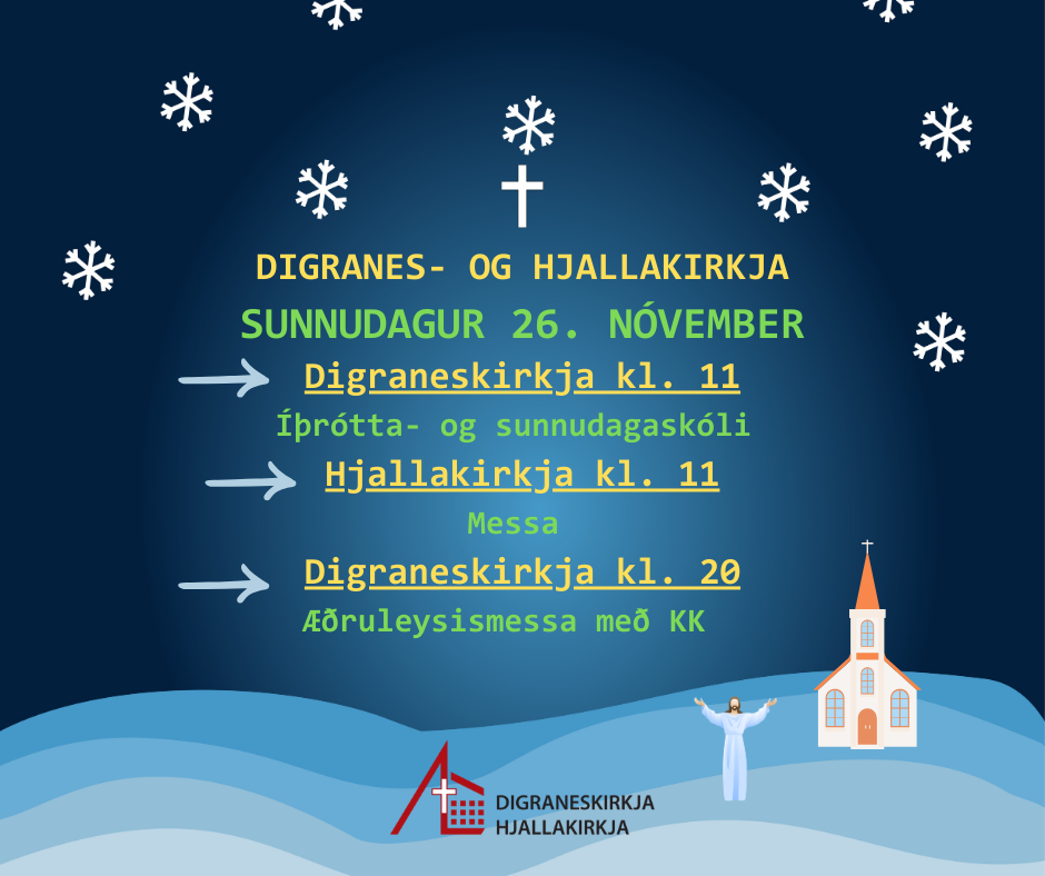 Digranes- og Hjallakirkja Sunnudagur 12. nóvember